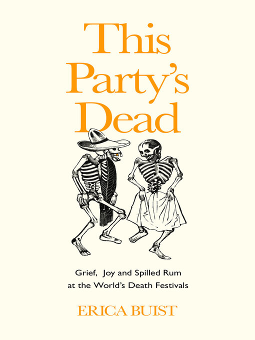 Title details for This Party's Dead by Erica Buist - Available